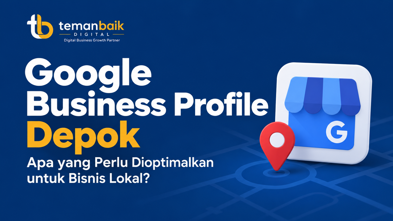 Google Business Profile untuk bisnis lokal Depok
